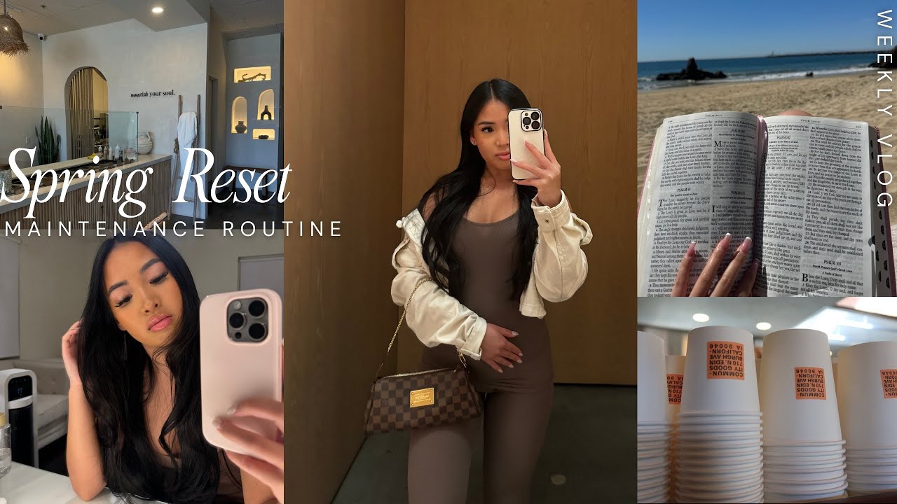 RESET ROUTINE + MAINTENANCE VLOG | Spring Reset Self-Care Weekly Vlog