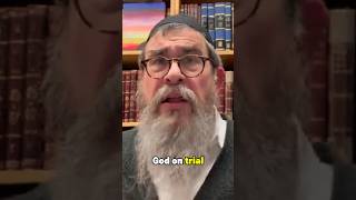 Can We Put G-d On Trial?!