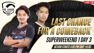 [EN]  2022 PMPL South Asia Superweekend 1 Day 3 | Spring | Last Chance For A Comeback