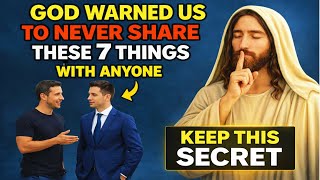 God warned Us to Never Share These 7 Things With Anyone
