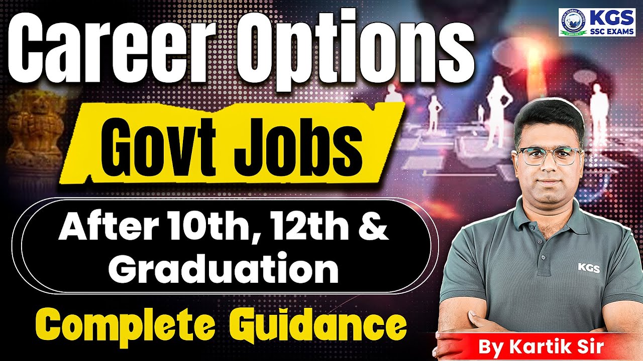 🤯Career Options Govt. Jobs After 10th, 12th & Graduation | Govt Job ...