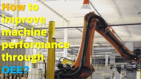 Overall equipment efficiency(OEE) in Lean Manufacturing