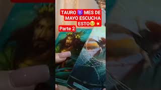 TAURO MES DE MAYO ESCUCHA ESTO #tarot #tarotespanol #horoscope #amor #tarotlatino