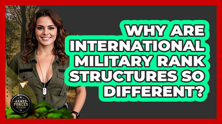 Why Are International Military Rank Structures So Different? - Armed Forces Insider