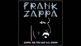 Frank Zappa - 1988 -  Whipping Post - The Last US Show.