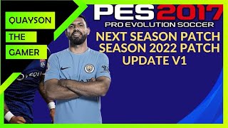 PES 2017 - NEXT SEASON PATCH 2022 FULL PATCH V1