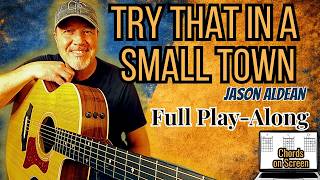 Jason Aldean - "Try That in a Small Town" | Full Guitar Play-Along (Chords on Screen) screenshot 4