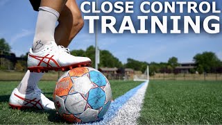 How To Improve Close Ball Control | Full Individual Ball Mastery Training Session