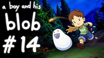 A Boy and His Blob - Part 14: Rocket Man!