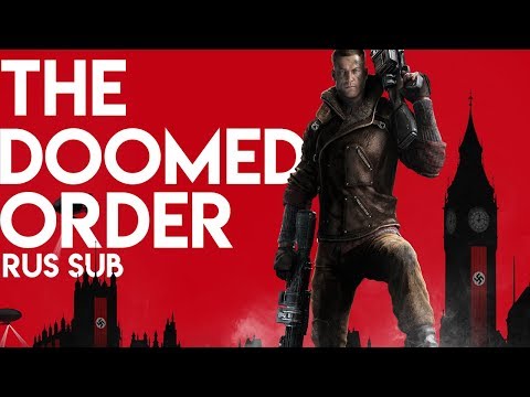 Wolfenstein Реп от JT Music - The Doomed Order "Rus Sub"