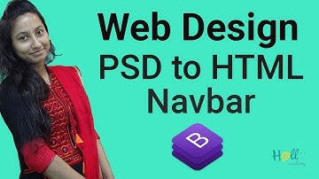 Bootstrap basic tutorial 2018 (Bangla) Part 5 - Psd to Html(Navbar) | web design bangla tutorial