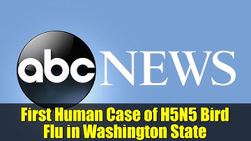 First Human Case of H5N5 Bird Flu in Washington State