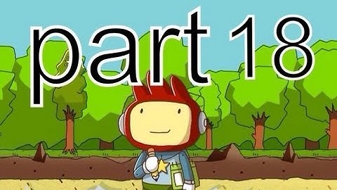 Screwing around in Scribblenauts Remix part 18