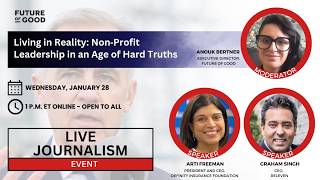 Living in Reality: Non‑Profit Leadership in an Age of Hard Truths