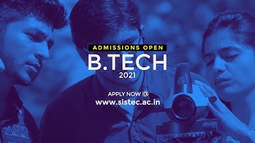 Admissions Open | B.Tech #Engineering @ Sagar Group of Institutions - SISTec Ratibad | APPLY NOW