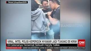 VIRAL, INTEL POLISI KEPERGOK NYAMAR JADI TUKANG ES KRIM | REDAKSI PAGI (13/06/23)