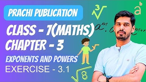 Class 7 Prachi chapter - 3(exponents and powers) Ex 3.1 #maths #prachipublications