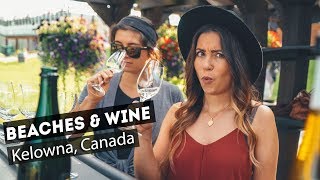 WINE TASTING and BEACH DAY | Kelowna, Canada