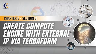 Chapter 5 | Section 3 | Create Compute Engine with External IP via Terraform