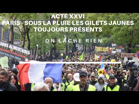 Acte Xxvi Paris Sous La Pluie Les Gilets Jaunes Toujours Présents Samedi 11 Mai 2019