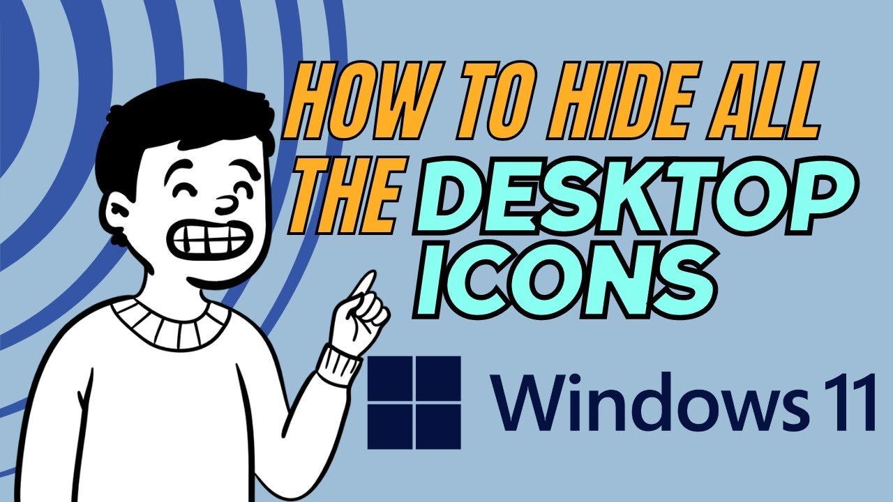Declutter Your Desktop: Hide Icons in Windows 11 for a Cleaner Look ...