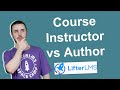 Difference Between Course Instructor vs Author - LifterLMS