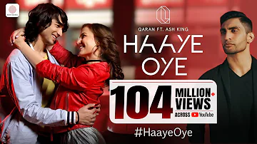 Haaye Oye - QARAN ft. Ash King | Elli AvrRam | Shantanu Maheshwari | Vishal Handa