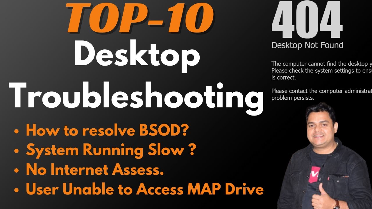 Deskstop Issue Top-10 Desktop Issues and Solution ! Desktop Troubleshooting. - YouTube