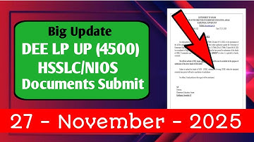 DEE Official Notification 27 / 11 / 2025 | LP UP 4500 | Documents Upload | Date Extend @EDUCATOPLUS