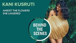 Kani Kusruthi || Photo Shoot Behind The Scenes Video || FWD Magazine