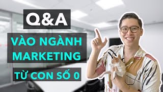 Q&A - 10 câu hỏi khi vào ngành marketing cho SV trái ngành screenshot 2