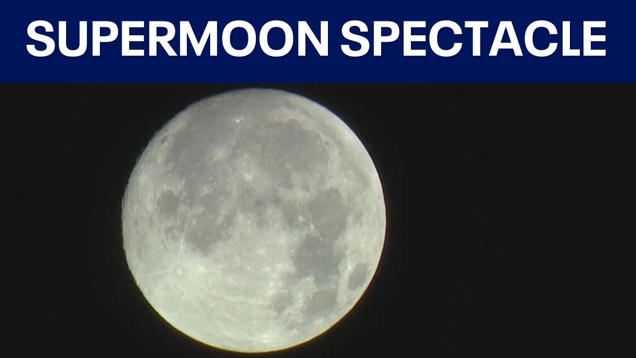 Eyes to the sky! Supermoon lights up tonight