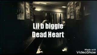 Lil.b biggie - Deadheart الداون تاون | كتاب الراب |D.T.S| -  [Lyric Video]