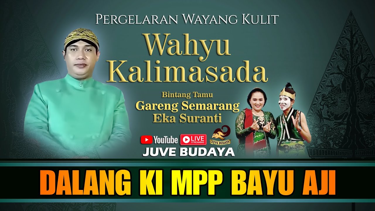 LIVE STREAMING WAYANG KULIT KI BAYU AJI - WAHYU KALIMASADA - GARENG SEMARANG - EKA SURANTI (rec)