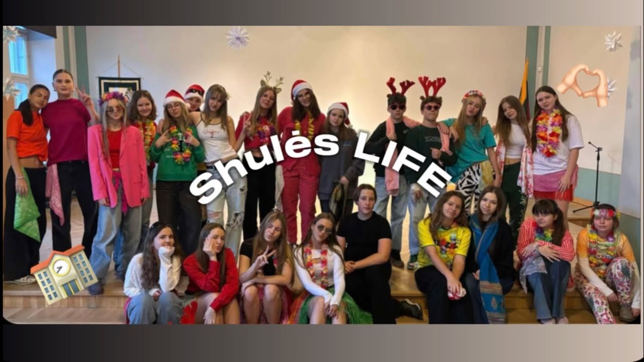 Shulės LIFE / part 1 /