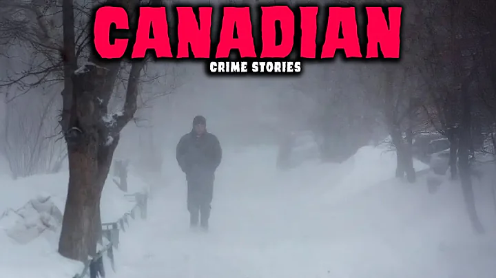8 NEW Most Disturbing TRUE Canadian Crime Stories | Episode 02 | Paranoia Files