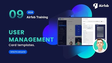 Part. 09 | USER MANAGEMENT | Card templates | Airfob Training