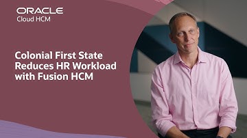 Colonial First State Boosts HR Efficiency and Collaboration with Oracle HCM