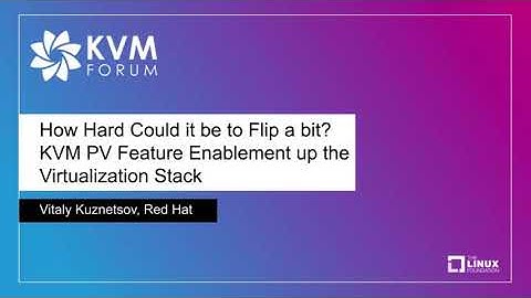 How Hard Could it be to Flip a bit? KVM PV Feature Enablement up the Virtualization Stack