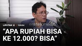 Menkeu Purbaya Optimistis Rupiah Bisa Menguat Lagi ke Level Rp12.000 | Liputan 6