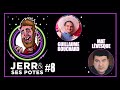 Jerr et ses potes 8 math lvesque et guillaume bouchard