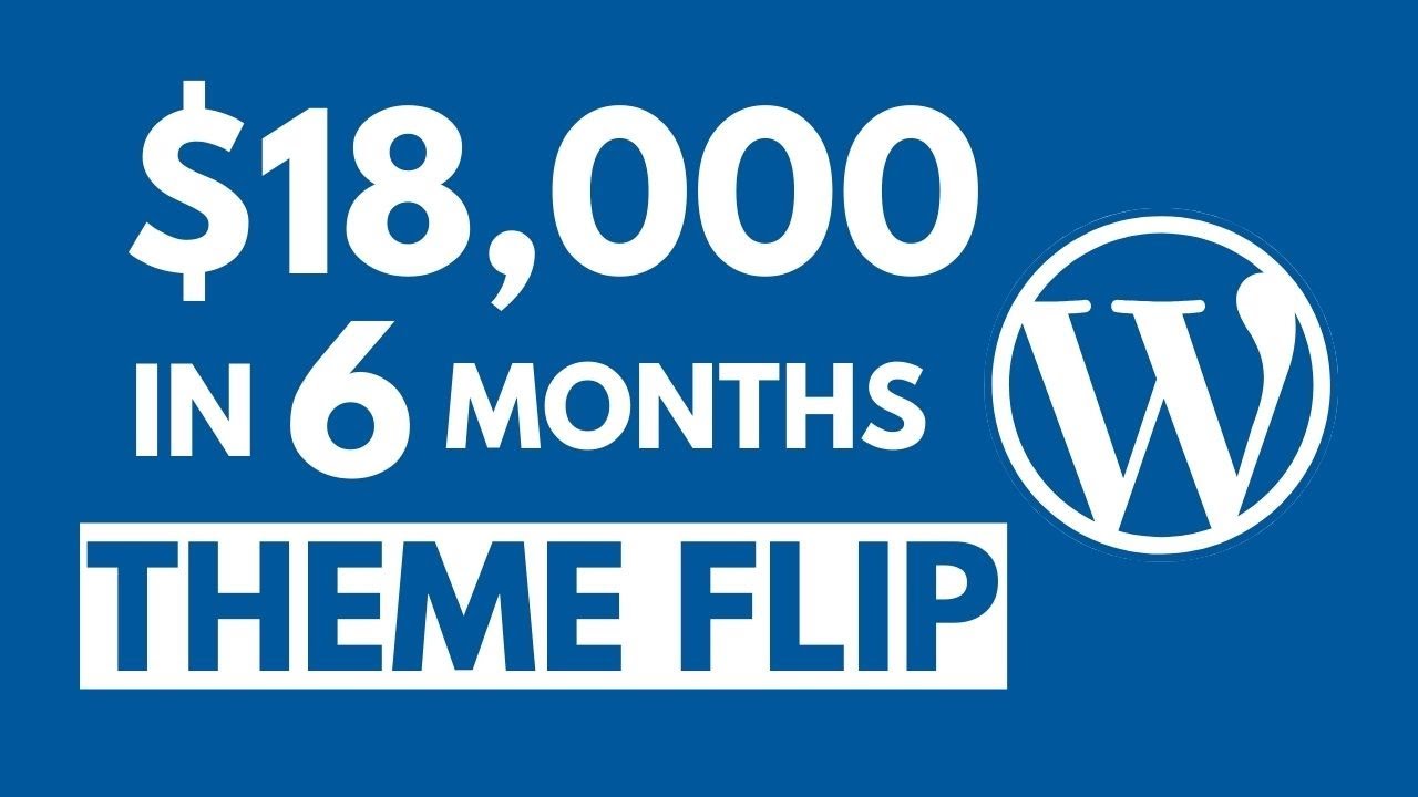 $18k Profit in 6 Month WordPress Theme Flip - Chelsea Clarke - DS256