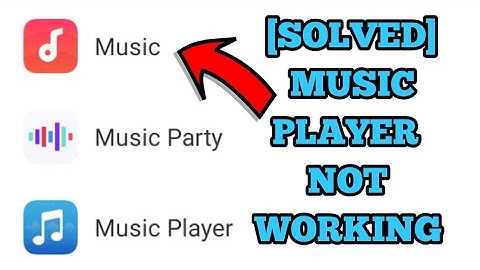 Music Player Not Working on Android Problem Solved