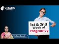 1st and 2nd weeks of pregnancywhat to expect  dr asha gavade  umang hospital  pune