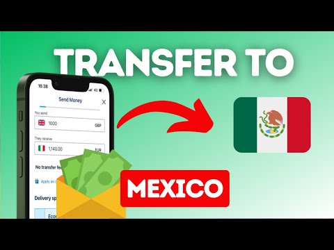 How To Transfer Money To Mexico?