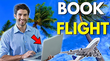 How To Book a Flight Ticket Online (Step-By-Step Guide For Beginners)