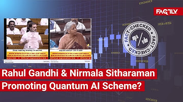 FACT CHECK: Does Viral Video Show Rahul Gandhi & Nirmala Sitharaman Promoting Quantum AI Investment?