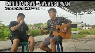NANANG IRWAN - KARINDANGAN ( IJE AKUSTIK COVER )