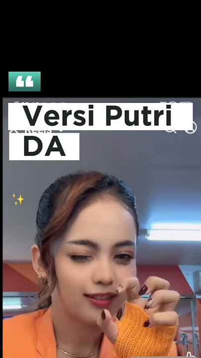ungger Viral, Versi Fuji ,putri DA, dan loly #fujian #putriisnari  #loly