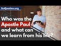 What can we learn from the life of Apostle Paul?  |  GotQuestions.org